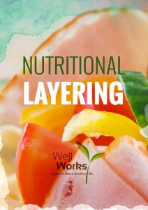 Nutritional Layering